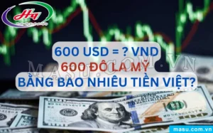 600-o-la-my-bang-bao-nhieu-tien-viet-nam-nam-2026_701